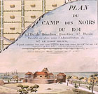 Plan du Camp des Noirs du Roi à l'Ile de Bourbon. Quartier de St. Denis.